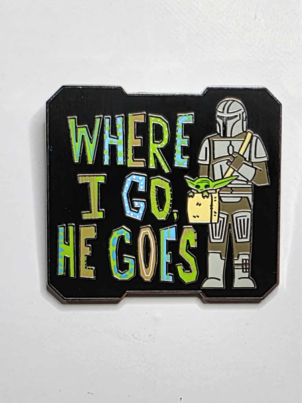 Disney Parks Pin - Star Wars - The Mandalorian - Where he goes, I go