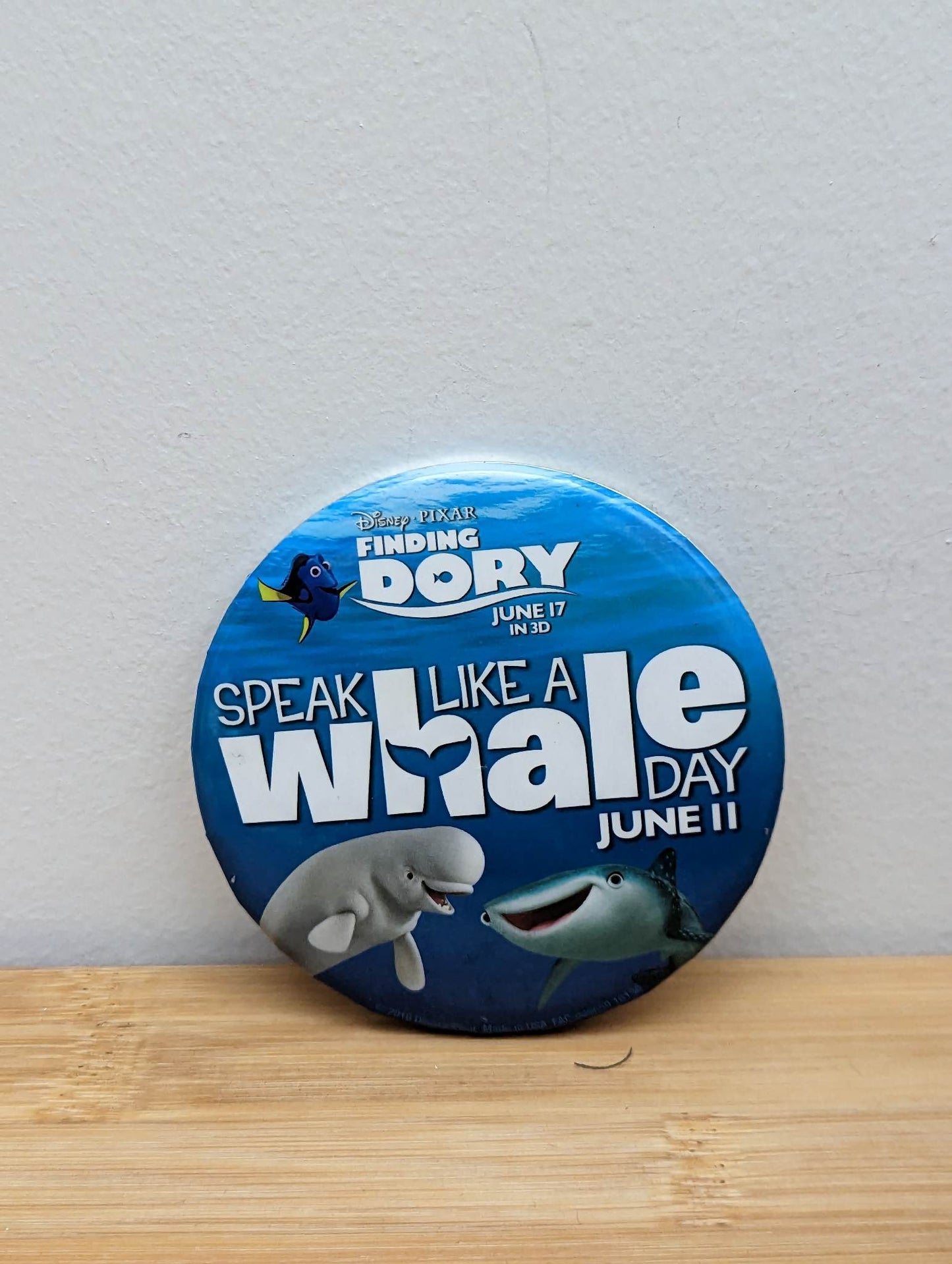 Button Finding Dory Speak like a whale