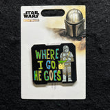 Disney Parks Pin - Star Wars - The Mandalorian - Where he goes, I go