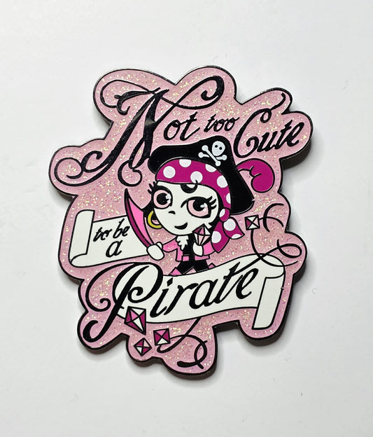 2007 Disney Trading Pin titled "Not Too Cute to be a Pirate"