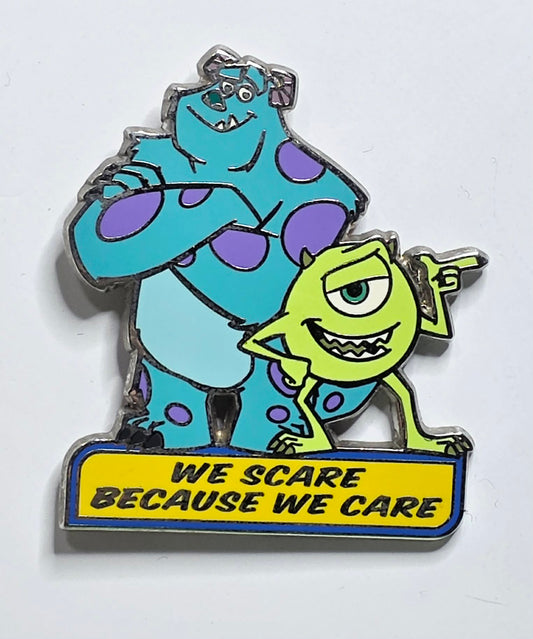 Monsters, Inc. - Mike Wazowski and James P. Sullivan - We Scare Because We Care