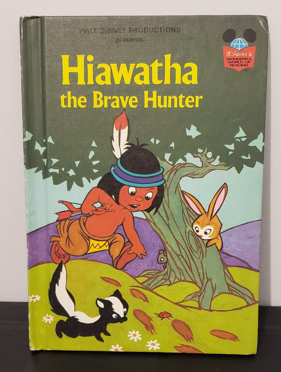 Book - Vintage - Hiawatha the Brave Hunter 1979