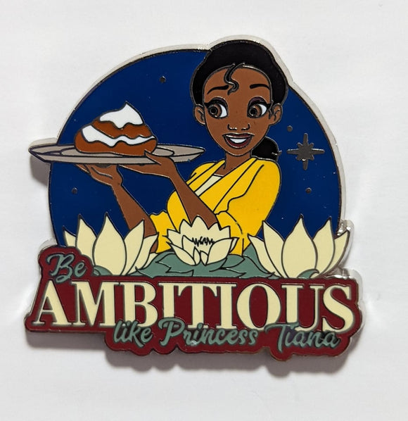 Princess and the Frog - Tiana Be Ambitious