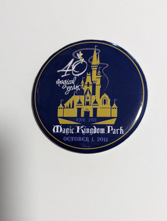 Vintage Button 40 Magical Years Magic Kingdom Oct 1 2011