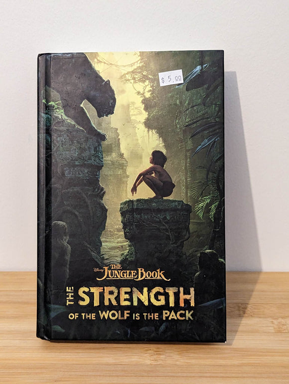Book -The Jungle Book - The Strength of the Wolf is the Pack
